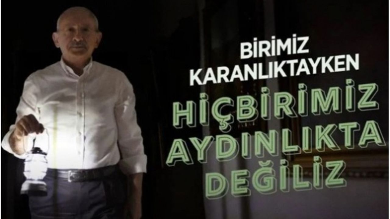 Kılıçdaroğlu’ndan ‘elektriksiz yedi gün’ videosu