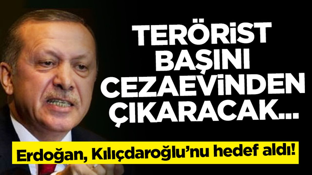 Erdoğan Sakarya'da Kılıçdaroğlu'nu hedef aldı: Terörist başını...
