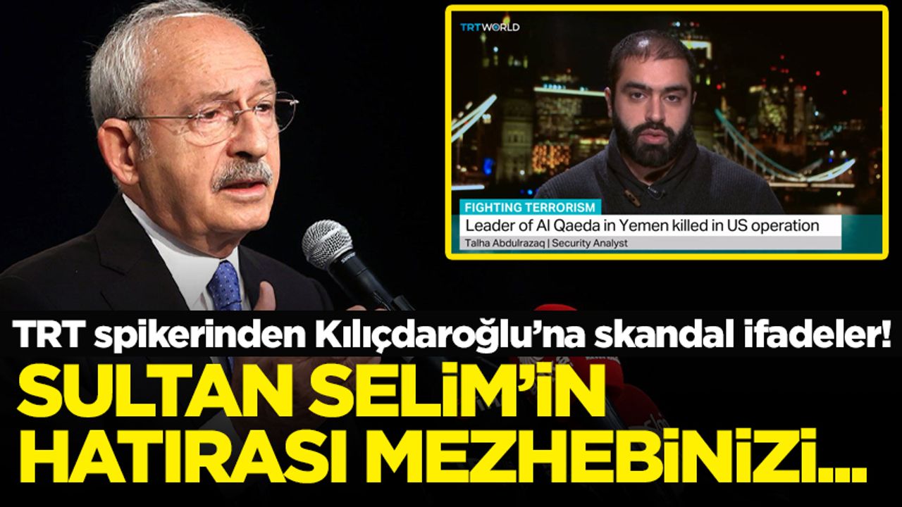 TRT World yazarından Kılıçdaroğlu’na skandal sözler!