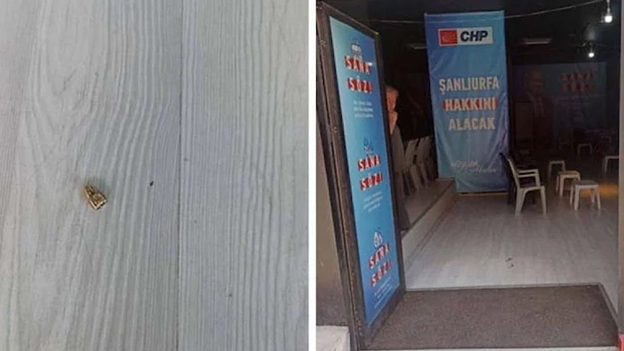 SON DAKİKA! CHP'nin Şanlıurfa ofisine saldırı düzenlendi