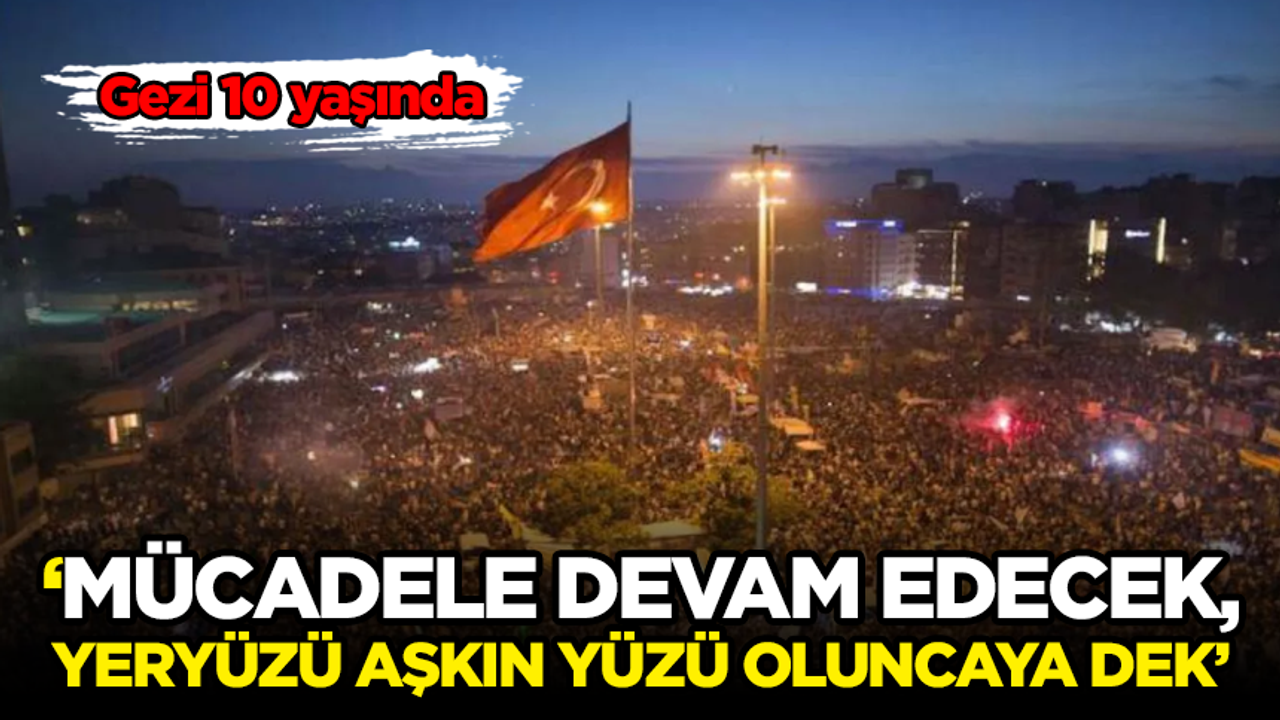 Siyasiler Gezi'nin 10'uncu yılını kutladı