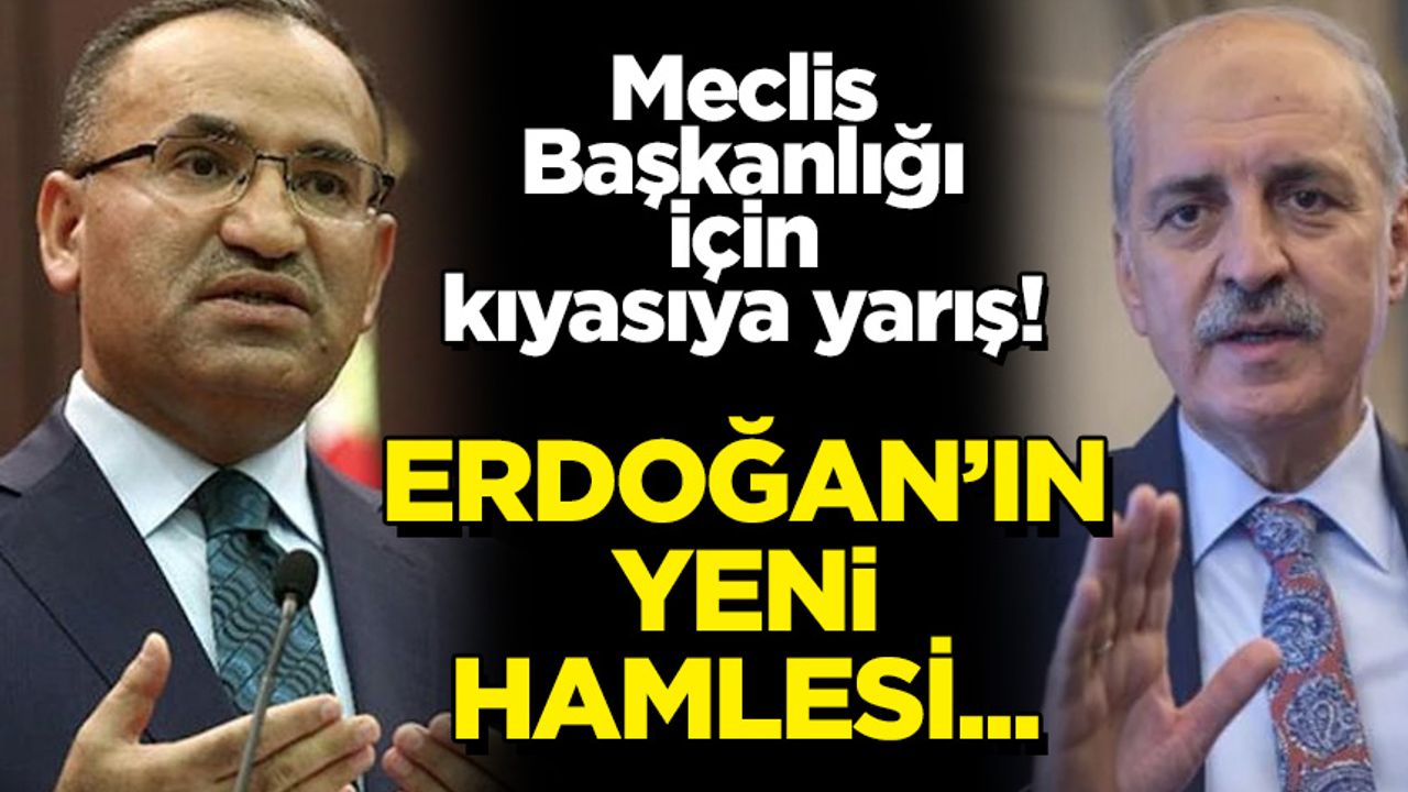 Meclis Başkanlığı için kıyasıya yarış! Erdoğan'dan yeni hamle...