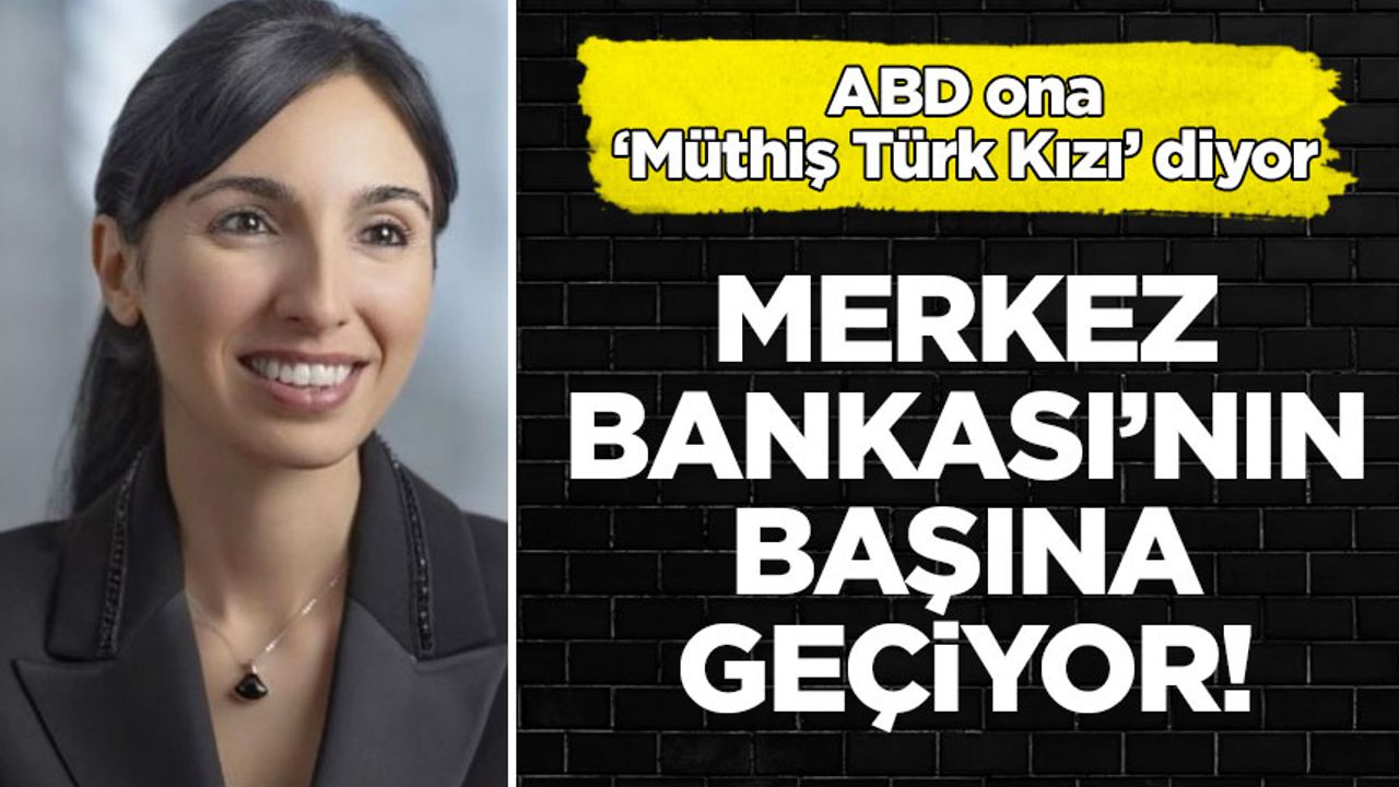 Merkez Bankası için yeni iddia: Müthiş Türk kızı!