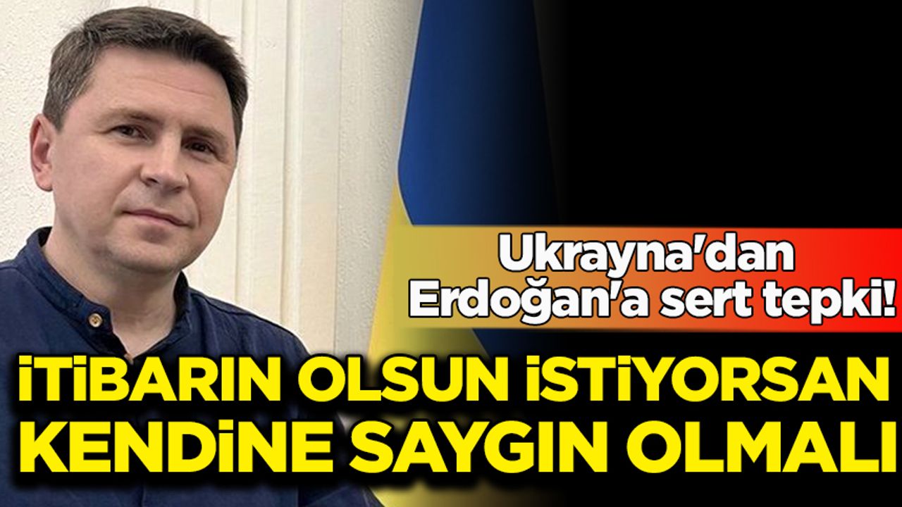 Ukrayna'dan Erdoğan'a sert tepki!