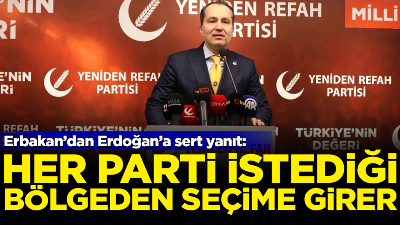 Erbakan'dan Erdoğan'a yanıt: Her parti istediği bölgeden seçime girer - Polemik Haber