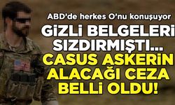 Pentagon belgelerini sızdıran ABD askerinin alacağı ceza belli oldu