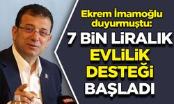 İmamoğlu duyurmuştu, 7 bin liralık 'evlilik desteği' başladı!