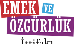 Emek ve Özgürlük İttifakı seçim mutabakatını yarın açıklayacak