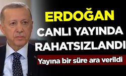 Erdoğan canlı yayında rahatsızlandı