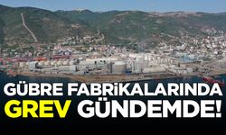 Gübre fabrikalarında grev gündemde!