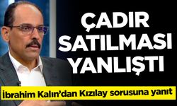 İbrahim Kalın'dan Kızılay sorusuna yanıt