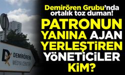 Demirören Medya'da ortalık toz duman! Patronun yanına ajan yerleştiren yöneticiler kim?