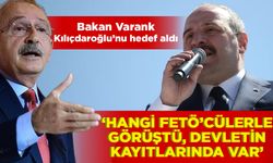 Bakan Varank'tan Kılıçdaroğlu'na: Hangi FETÖ'cülerle görüştü, devletin kayıtlarında var