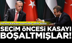 Seçim öncesi kasayı boşaltmışlar! Merkez Bankası rezervinde tarihi düşüş