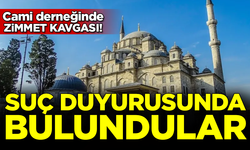 Cami derneğinde 'zimmet' kavgası! Suç duyurusunda bulundular