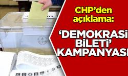 CHP'den ikinci tur için 'Demokrasi Bileti' kampanyası