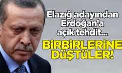 Birbirlerine düştüler! Elazığ adayından Erdoğan'a açık tehdit...