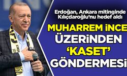 Erdoğan'dan Kılıçdaroğlu'na 'kaset' göndermesi