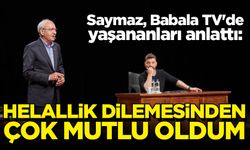 Saymaz, Kılıçdaroğlu'nun katıldığı Babala TV'de yaşananları anlattı