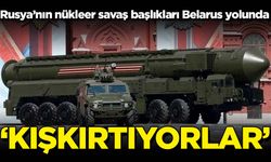 Rusya’nın nükleer savaş başlıkları Belarus yolunda