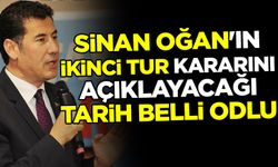  Sinan Oğan'ın ikinci tur kararını açıklayacağı tarih belli oldu