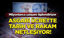 Milyonlarca çalışanı ilgilendiriyor! Asgari ücrette tarih ve rakam netleşiyor