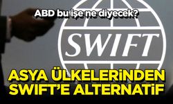 ABD ne diyecek? Asya ülkelerinden SWIFT'e alternatif