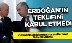 Devlet Bahçeli, Erdoğan'ın teklifini kabul etmedi iddiası