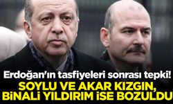 Erdoğan'ın tasfiyeleri sonrası tepki! Soylu ve Akar kızgın, Binali Yıldırım ise bozuldu