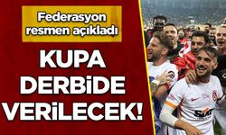 Galatasaray'ın kupası derbide verilecek!