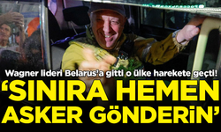 Wagner lideri Belarus'a gitti, o ülke harekete geçti: Sınıra asker gönderin