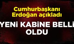 Flaş gelişme... Yeni kabine belli oldu