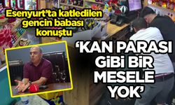 Tekel bayisinde katledilen gencin babası konuştu