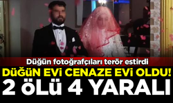 Fotoğrafçılar terör estirdi! Düğün evi cenaze evine döndü: 2 ölü, 4 yaralı