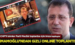 İmamoğlu'ndan gizli online toplantı! CHP’li isimler Parti Meclisi toplantısı için imza topluyor