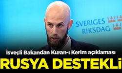 İsveçli bakandan açıklama: Kuran-ı Kerim yakma olayları Rus destekli