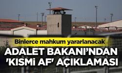 Adalet Bakanı Tunç'tan 'kısmi af' açıklaması