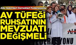 Aile Hekimleri Dernekleri Federasyonu: Av tüfeği ruhsatının mevzuatı değişmeli