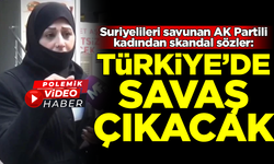 Suriyelileri savunan AK Partili kadından skandal sözler: Türkiye'de savaş çıkacak ve siz kaçacaksınız