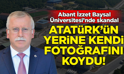 Üniversite'de skandal! Saray'dan inme rektör, Atatürk'ün yerine kendi fotoğrafını koydu