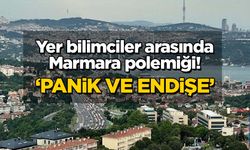 Yer bilimciler arasında Marmara polemiği! 'Panik ve endişe...'