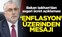 Bakan Işıkhan'dan asgari ücret açıklaması
