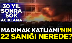 30 yıl sonra şok açıklama! Madımak Katliamı'nın 22 sanığı nerede?