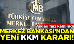 Merkez Bankası'ndan yeni KKM kararı! Asgari faiz kaldırıldı
