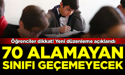 Sınıf geçme şartı değişti! 70 alamayan sınıfını geçemeyecek