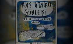 Kaş Tiyatro Günleri 20 Ekim'de başlıyor