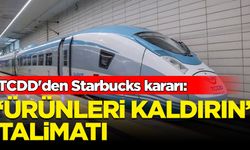 TCDD'den Starbucks kararı: Ürünler kaldırıldı