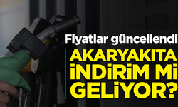 Fiyatlar güncellendi: Akaryakıta indirim mi geliyor?