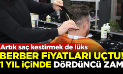 1 yıl içinde dördüncü zam! Berber fiyatları uçuşa geçti