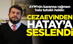 Can Atalay'dan Hatay'a mesaj: Yıkımın sebebi olanlar engel oluyor